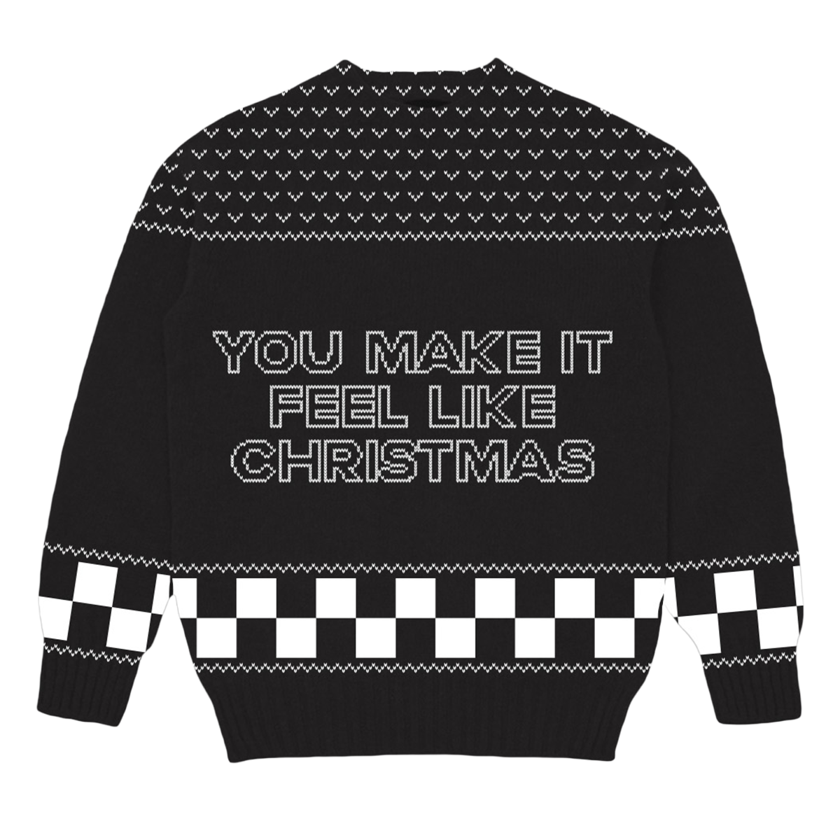 You Make It Feel Like Christmas Sweater